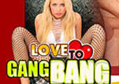 Love to gangbang